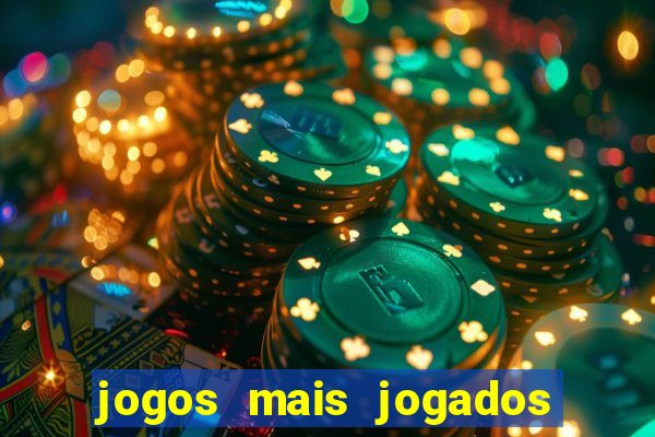 jogos mais jogados do mundo de todos os tempos